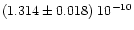 $(1.314\pm 0.018)\; 10^{-10}$