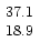 $\begin{array}{c} 37.1 \\ 18.9 \end{array}$