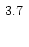 $\begin{array}{c} 3.7 \\ \, \end{array}$