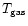 $T_{\rm gas}$
