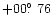 $+00\hbox{$.\!\!^\circ$ }76$
