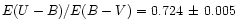 $E(U-B)/E(B-V) = 0.724\, \pm\, 0.005$
