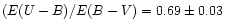 $(E(U-B)/E(B-V)=0.69 \pm 0.03$