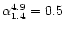 $\alpha_{1.4}^{4.9}=0.5$