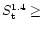 $S_{\rm t}^{1.4}\ge $