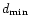 $d_{\rm min}$