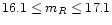 $16.1 \le m_R \le 17.1$