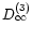 $D_{\infty}^{(3)}$