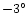 $-3^{\circ }$