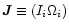 $ \vec{J} \equiv (I_i \Omega_i)$