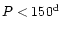 $P<150^{\rm d}$