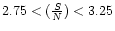 $2.75<(\frac{S}{N})<3.25$
