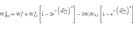 \begin{eqnarray*}W^2_{R,l} = W^2_l + W^2_{t,l} \left[ 1 - 2 {\rm e}^{-\left(\fra...
...ft[1 - {\rm e}^{-\left(\frac{W_l}{W_{c,l}}\right)^2} \right] \\
\end{eqnarray*}