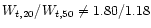 $W_{t,20}/W_{t,50}\neq 1.80/1.18$