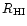 $R_{\rm HI}$