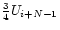 $\frac{3}{4}U_{i+N-1}$