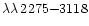 $\lambda\lambda\, 2275{-}3118$