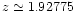 $z \simeq 1.92775$