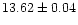 $13.62\pm 0.04$