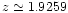 $z\simeq1.9259$