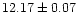 $12.17\pm 0.07$