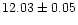 $12.03\pm 0.05$