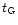 $t _{\rm G} $