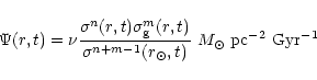 \begin{displaymath}\Psi (r,t)=\nu \frac{\sigma ^{n}(r,t)\sigma _{\rm g}^{m}(r,t)...
...
^{n+m-1}(r_{\odot },t)}\ M_{\odot } \ {\rm pc^{-2} \ Gyr^{-1}}\end{displaymath}