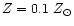 $Z=0.1~Z _{\odot } $
