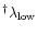 $^\dagger\lambda_{\rm low}$