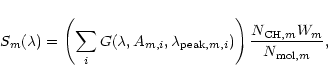 \begin{displaymath}S_m(\lambda)=\left(\sum_i
G(\lambda,A_{m,i},\lambda_{{\rm peak},m,i})\right)
\frac{N_{{\rm CH},m}W_m}{N_{{\rm mol},m}},
\end{displaymath}