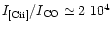 $I_{\rm [C{\sc ii}]} / I_{\rm CO} \simeq 2~10^4$