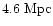 $4.6\ \rm Mpc$