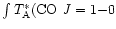 $\int T_{\rm A}^\ast (\rm {CO}\ {\it J} = 1{-}0$