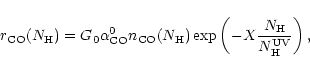 \begin{displaymath}%
r_{\rm CO} ( N_{\rm H} ) =
G_0 \alpha_{\rm CO}^0 n_{\rm C...
...ft(
- X \frac{ N_{\rm H} }{ N_{\rm H}^{\rm UV} }
\right),
\end{displaymath}