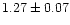 $1.27\pm 0.07$