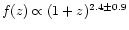$f(z)\propto (1+z)^{2.4\pm 0.9}$