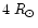 $4\; R_{\odot}$