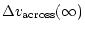 $\displaystyle \Delta v_{\rm across}(\infty)$