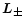 $\vec{L_{\pm}}$