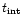 $t_{\rm {int}}$