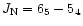 $J_{\rm N} = 6_5 - 5_4$