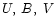 $U,\;B,\;V$