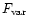 $F_{\rm var}$