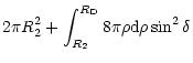 $\displaystyle 2\pi R_2^2 + \int_{R_2}^{R_{\rm D}}8\pi \rho
{\rm d}\rho\sin^2\delta$