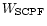 $W_{\rm SCPF}$