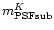 $m_{\rm PSFsub}^K$