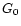 $G_{\rm {0}}$