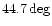 $44.7\deg $