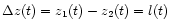 $\Delta z(t) = z_1(t) - z_2(t) = l(t)$